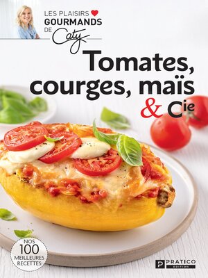 cover image of Tomates, courges, maïs & Cie